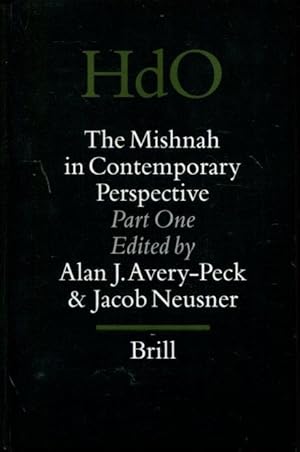 Image du vendeur pour The Mishnah in Contemporary Perspective (Handbook of Oriental Studies/Handbuch Der Orientalistik) (Handbook of Oriental Studies: Section 1; The Near and Middle East) (Pt. 1) mis en vente par Turgid Tomes