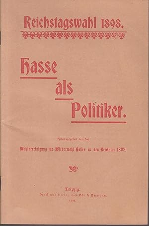 Reichstagswahl 1898. Hasse als Politiker