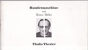 Hamletmaschine. Thalia in der Kunsthalle. Spielzeit 1986/1987. Heft 13.