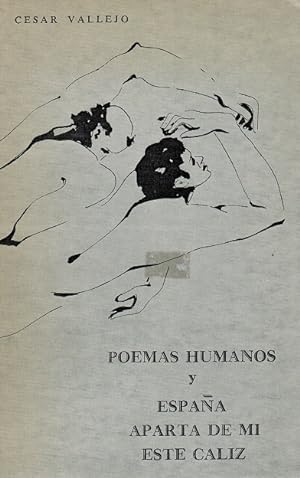 Bild des Verkufers fr Poemas humanos y Espaa aparta de m este caliz. zum Verkauf von La Librera, Iberoamerikan. Buchhandlung