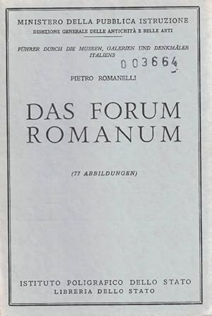 Bild des Verkufers fr Forum Romanum, Das. (77 Abbildungen). Fhrer durch die Museen, Galerien und Denkmler Italiens. zum Verkauf von La Librera, Iberoamerikan. Buchhandlung