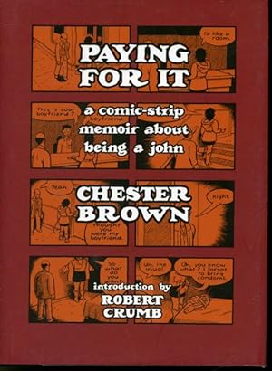 Seller image for Paying For It (A Comic-Strip Memoir About Being a John) for sale by Librairie Le Nord