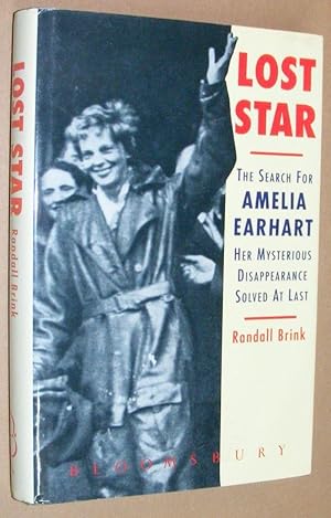 Bild des Verkufers fr Lost Star: the search for Amelia Earhart zum Verkauf von Nigel Smith Books