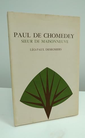 Bild des Verkufers fr Paul de Chomedey, Sieur de Maisonneuve zum Verkauf von Jean-Claude Veilleux, Libraire