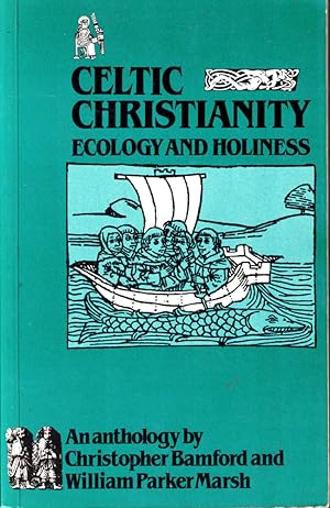 Bild des Verkufers fr Celtic Christianity: Ecology and Holiness zum Verkauf von Kenneth Mallory Bookseller ABAA