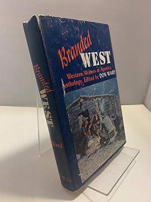 Branded West; A Western Writers of America Anthology (Short Story Index Reprint Series)