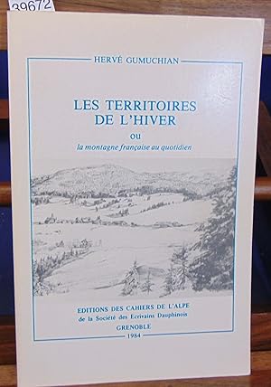 Seller image for Les territoires de l'hiver for sale by librairie le vieux livre