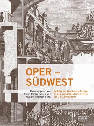 Seller image for Oper  Sdwest : Beitrge zur Geschichte der Oper an den sdwestdeutschen Hfen des 18. Jahrhunderts for sale by AHA-BUCH GmbH