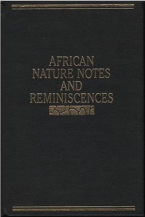 Bild des Verkufers fr African Nature Notes and Reminiscences zum Verkauf von Culpepper Books