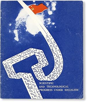 Scientific and Technological Progress Under Socialism