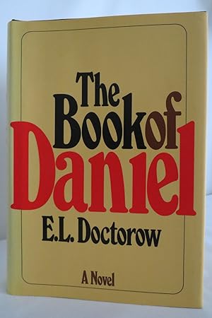 Imagen del vendedor de THE BOOK OF DANIEL A Novel (DJ protected by clear, acid-free mylar cover) a la venta por Sage Rare & Collectible Books, IOBA