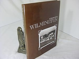 WILMINGTON: A PICTORIAL HISTORY