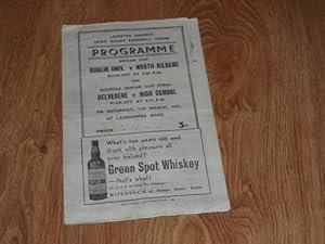 Seller image for Programme: Senior Cup Dublin Univ v North Kildare & Schools Senior Cup Final Belvedere v High School, 17th March, 1973 for sale by Dublin Bookbrowsers
