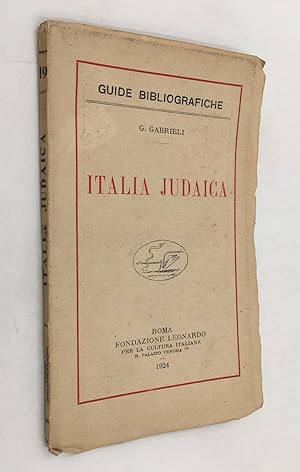 Seller image for ITALIA JUDAICA: Saggio d una BIBLIOGRAFIA STORICA e ARCHEOLOGICA degli EBREI d  ITALIA. Collana Guide Bibliografiche, n. 19. for sale by Libreria Le Colonne