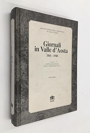 Imagen del vendedor de GIORNALI in VALLE d'AOSTA. [1841-1926] Tomo primo, soltanto su 2: fino al 1926. a la venta por Libreria Le Colonne