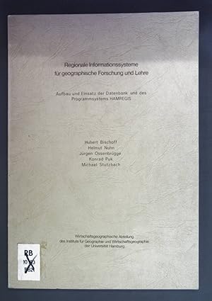 Seller image for Regionale Informationssysteme fr Geographische Forschung und Lehre - Aufbau und Einsatz der Datenbank und des Programmsystems Hamregis. for sale by books4less (Versandantiquariat Petra Gros GmbH & Co. KG)