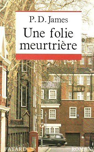 Image du vendeur pour Une folie meurtriere mis en vente par JP Livres