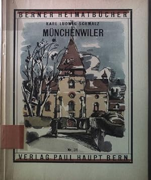 Bild des Verkufers fr Mnchenwiler Berner Heimatbcher Nr. 31 zum Verkauf von books4less (Versandantiquariat Petra Gros GmbH & Co. KG)