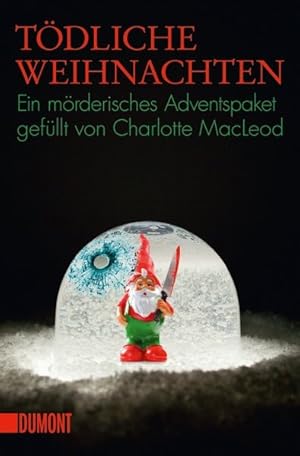 Bild des Verkufers fr Tdliche Weihnachten: 15 Weihnachtskrimis versammelt von Charlotte MacLeod (Taschenbcher) zum Verkauf von Gerald Wollermann