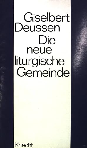 Bild des Verkufers fr Die neue liturgische Gemeinde. zum Verkauf von books4less (Versandantiquariat Petra Gros GmbH & Co. KG)