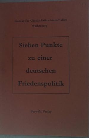 Bild des Verkufers fr Sieben Punkte zu einer deutschen Friedenspolitik. zum Verkauf von books4less (Versandantiquariat Petra Gros GmbH & Co. KG)