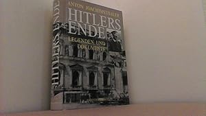 Bild des Verkufers fr Hitlers Ende. Legenden und Dokumente. zum Verkauf von Antiquariat Uwe Berg