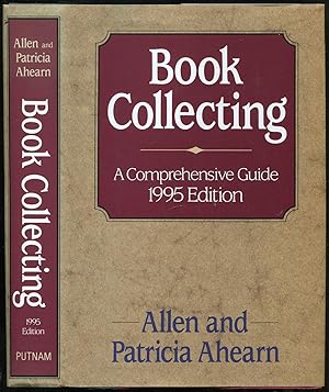 Bild des Verkufers fr Book Collecting: A Comprehensive Guide: 1995 Edition zum Verkauf von Between the Covers-Rare Books, Inc. ABAA
