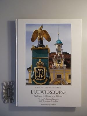 Bild des Verkufers fr Ludwigsburg. Stadt der Schlsser und Grten. zum Verkauf von Druckwaren Antiquariat