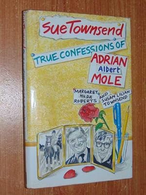 Seller image for True Confessions Of Adrian Albert Mole for sale by Serendipitous Ink