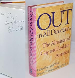 Imagen del vendedor de Out in All Directions; the almanac of gay and lesbian America [signed] a la venta por Bolerium Books Inc.
