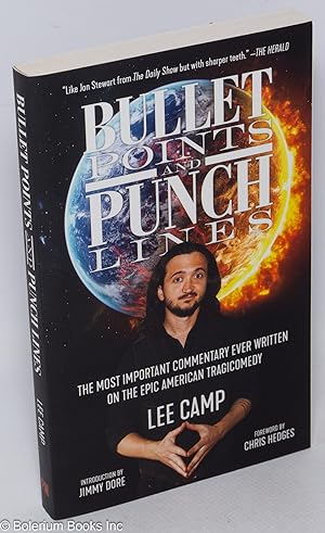 Seller image for Bullet Points And Punch Lines: The Most Important Commentary Ever Written On The Epic American Tragicomedy for sale by Bolerium Books Inc.
