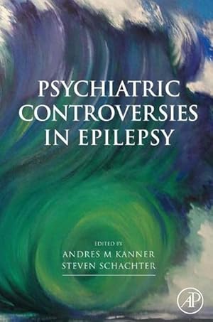 Bild des Verkufers fr Psychiatric Controversies in Epilepsy zum Verkauf von AHA-BUCH