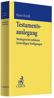 Bild des Verkufers fr Testamentsauslegung: Strategien bei unklaren letztwilligen Verfgungen : Strategien bei unklaren letztwilligen Verfgungen zum Verkauf von AHA-BUCH