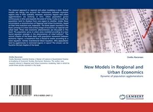 Seller image for New Models in Regional and Urban Economics : Dynamic of population agglomerations for sale by AHA-BUCH