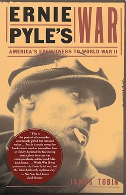 Bild des Verkufers fr Ernie Pyle's War: America's Eyewitness to World War II (Paperback or Softback) zum Verkauf von BargainBookStores