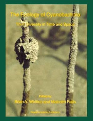 Seller image for The Ecology of Cyanobacteria : Their Diversity in Time and Space for sale by AHA-BUCH