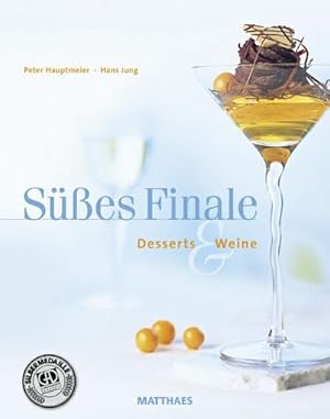 Seller image for Ses Finale: Desserts, Weine for sale by AHA-BUCH