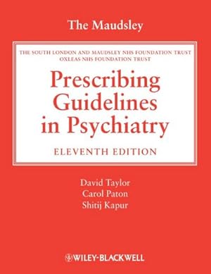 Imagen del vendedor de The Maudsley Prescribing Guidelines in Psychiatry a la venta por AHA-BUCH