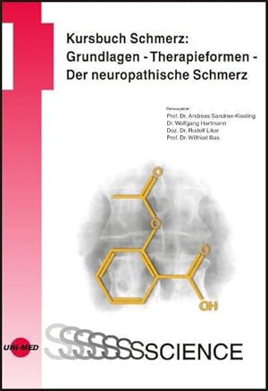 Seller image for Kursbuch Schmerz: Grundlagen-Therapieformen- Der neuropathische Schmerz for sale by AHA-BUCH