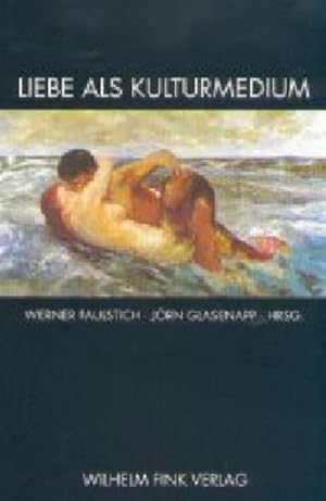 Seller image for Liebe als Kulturmedium for sale by AHA-BUCH