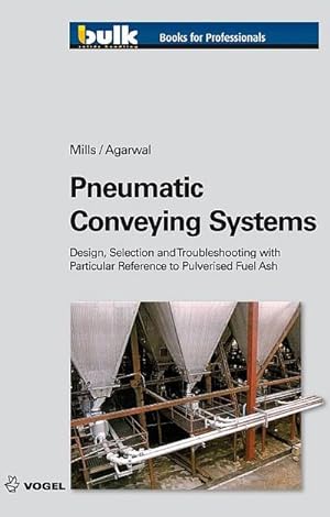Seller image for Pneumatic Conveying Systems: Design, Selection & Troubleshooting with Particular Reference to Pulverised Fuel Ash : Design, Selection and Troubleshooting with Particular Reference to Pulverised Fuel Ash for sale by AHA-BUCH