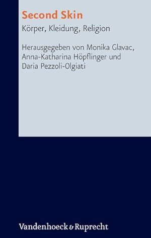 Seller image for Second Skin: Krper, Kleidung, Religion (Research in Contemporary Religion) : Krper, Kleidung, Religion for sale by AHA-BUCH