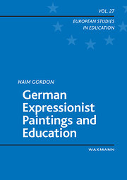 Bild des Verkufers fr German Expressionist Paintings and Education (European Studies in Education) zum Verkauf von AHA-BUCH