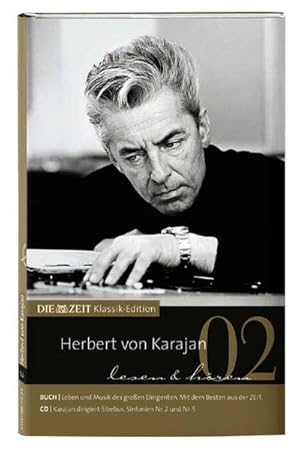 Imagen del vendedor de DIE ZEIT Klassik-Edition, Bcher und Audio-CDs, Bd.2 : Herbert von Karajan lesen und hren, Buch u. Audio-CD : Leben und Musik des groen Dirigenten a la venta por AHA-BUCH