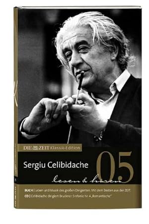 Immagine del venditore per DIE ZEIT Klassik-Edition, Bcher und Audio-CDs, Bd.5 : Sergiu Celibidache lesen & hren, m. Audio-CD : Leben und Musik des groen Dirigenten. Auf der CD: Sinfonie Nr. 4 "Romantische" von Anton Bruckner venduto da AHA-BUCH