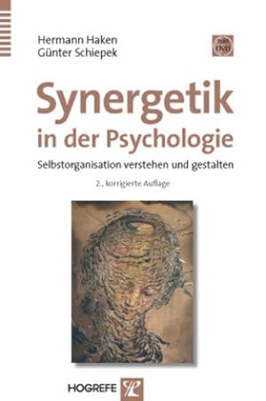 Seller image for Synergetik in der Psychologie: Selbstorganisation verstehen und gestalten : Selbstorganisation verstehen und gestalten for sale by AHA-BUCH