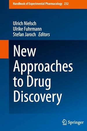 Image du vendeur pour New Approaches to Drug Discovery (Handbook of Experimental Pharmacology, Band 232) mis en vente par AHA-BUCH