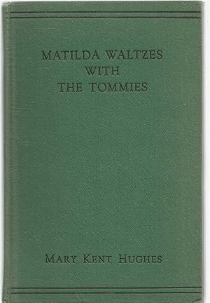 Matilda Waltzes With the Tommies