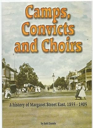 Camps, Convicts and Choirs