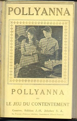 Pollyanna ou le jeu du contentement 1922 - PORTER Eleanor - Mary Pickford Cinéma Edition original...